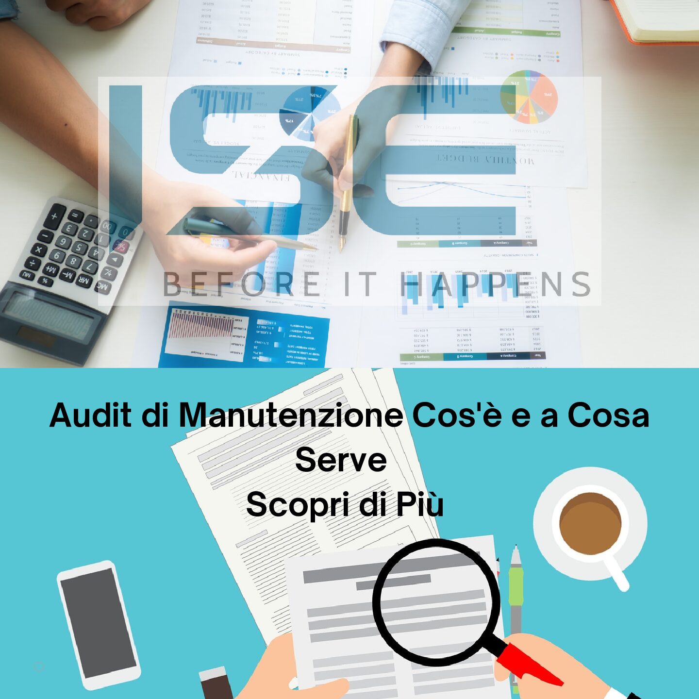 Audit di Manutenzione Cos’è e a Cosa Serve – Scopri di Più